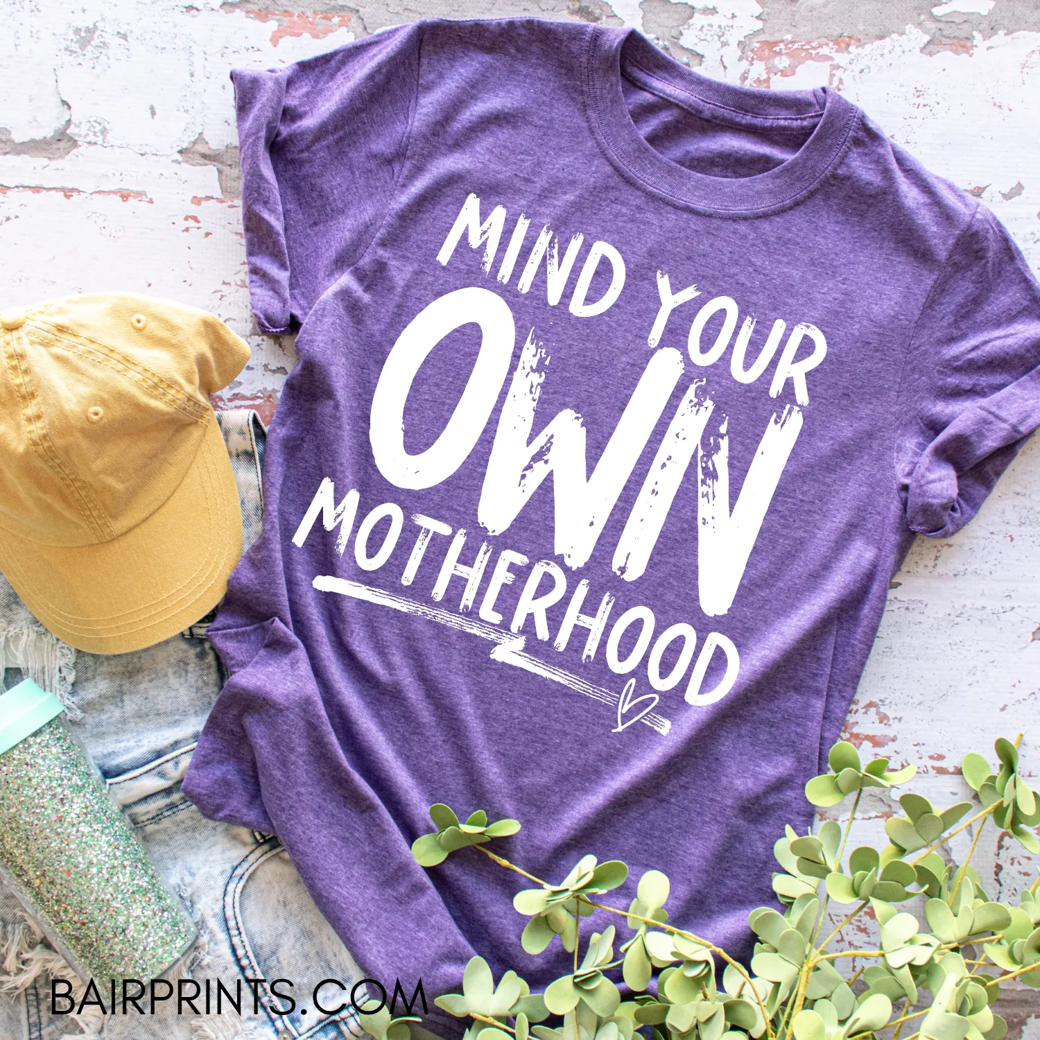 Mind Your Own Motherhood T-Shirt